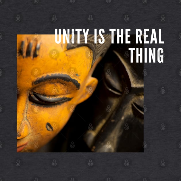 Unity Is The Real Thing by Inspire & Motivate